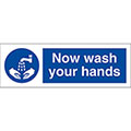 Now Wash Your Hands - Self Adhesive Sign - Tool and Fixing Suppliers