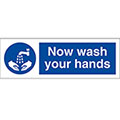 Now Wash Your Hands - Rigid PVC Sign - Tool and Fixing Suppliers
