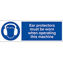 Rigid PVC Sign Ear Protectors Must Be Worn