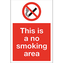 This Is A No Smoking Area - Rigid PVC Sign