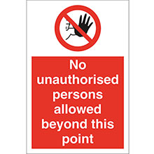 No Unauthorised Person - Rigid PVC Sign