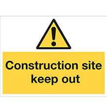 Construction Site Keep Out - Rigid PVC Sign