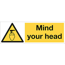 Mind Your Head - Rigid PVC Sign