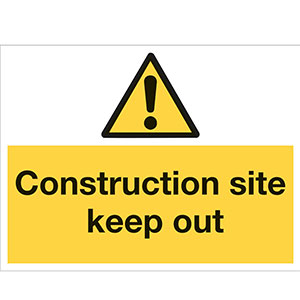 Construction Site Keep Out